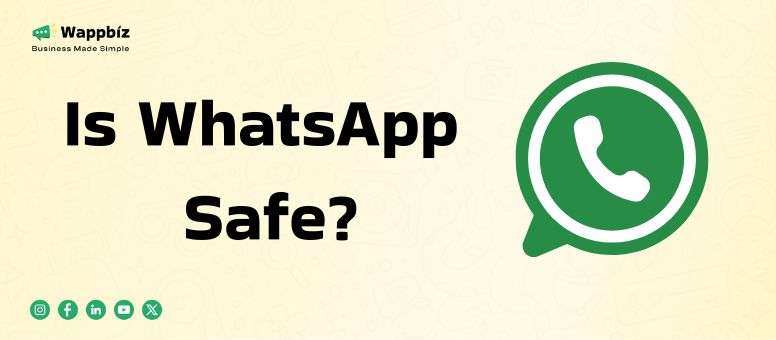 Is WhatsApp Safe